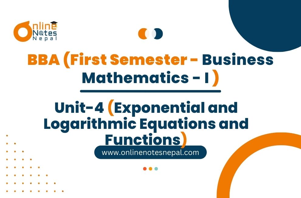 Unit 4: Exponential and Logarithmic Equations and Functions